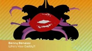 Benny Benassi -Whos Your Daddy